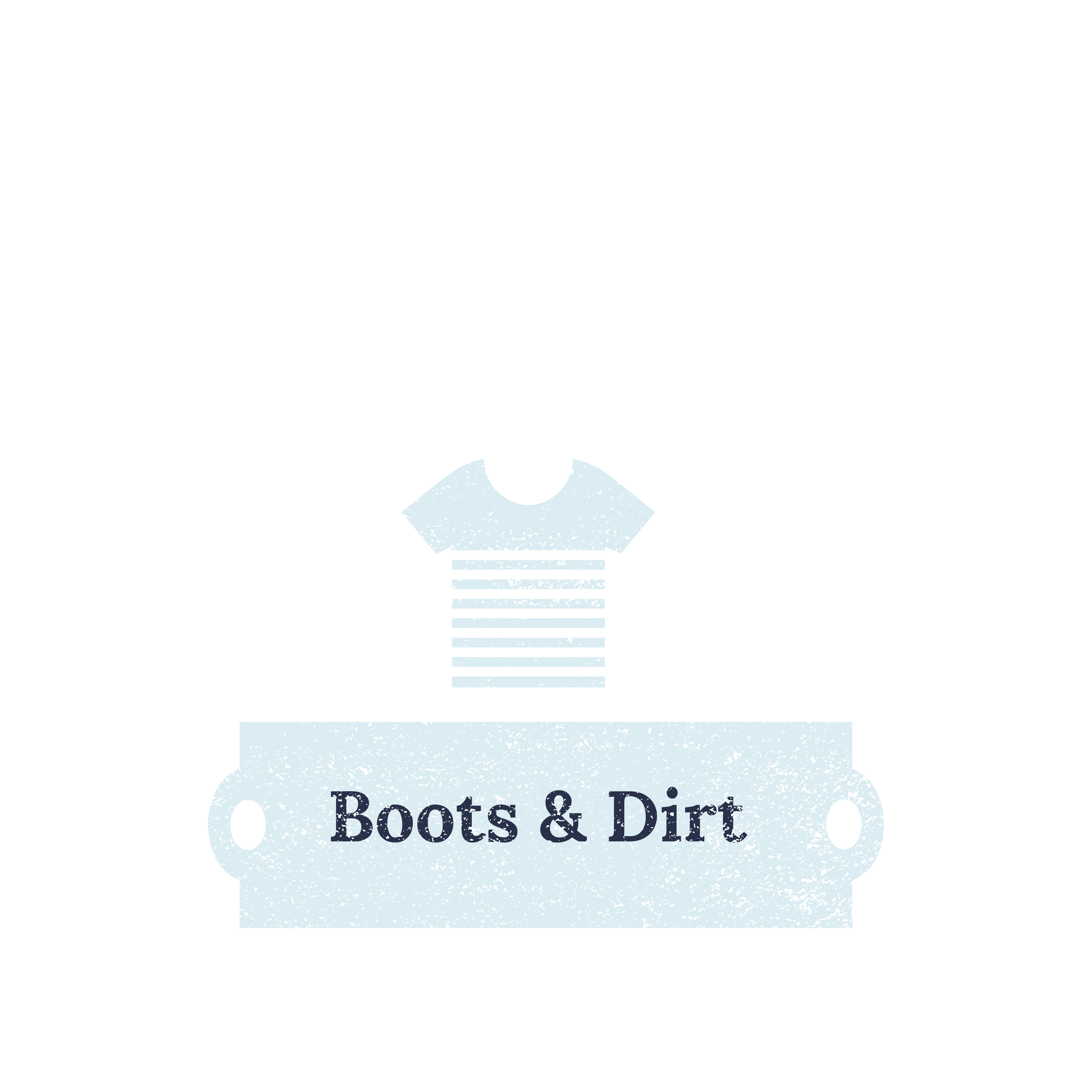 Boots And Dirt